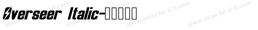 Overseer Italic字体转换
